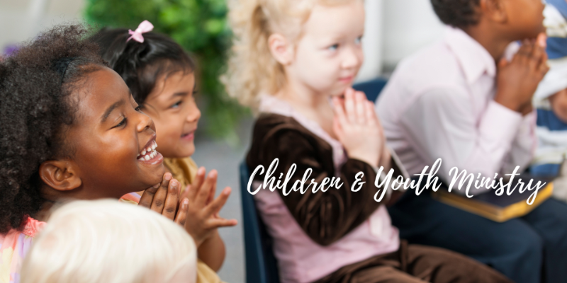 Children & Youth Ministry